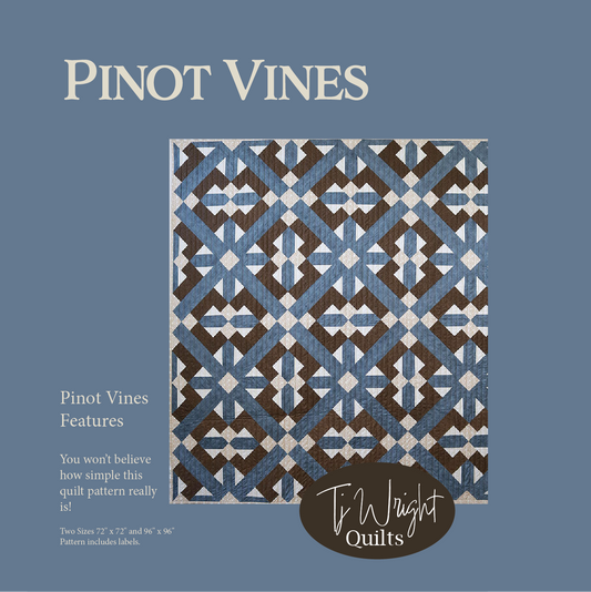 Pinot Vines Quilt Pattern Printed Booklet